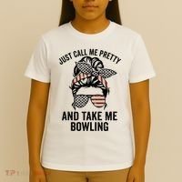 Just Call Me Pretty And Take Me Bowling Funny Mom Bowler T-Shirt thumb 4
