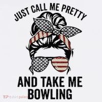 Just Call Me Pretty And Take Me Bowling Funny Mom Bowler Mousepad thumb 1