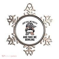 Just Call Me Pretty And Take Me Bowling Funny Mom Bowler Ornament thumb 0