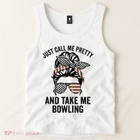 Just Call Me Pretty And Take Me Bowling Funny Mom Bowler Tank Top thumb 2