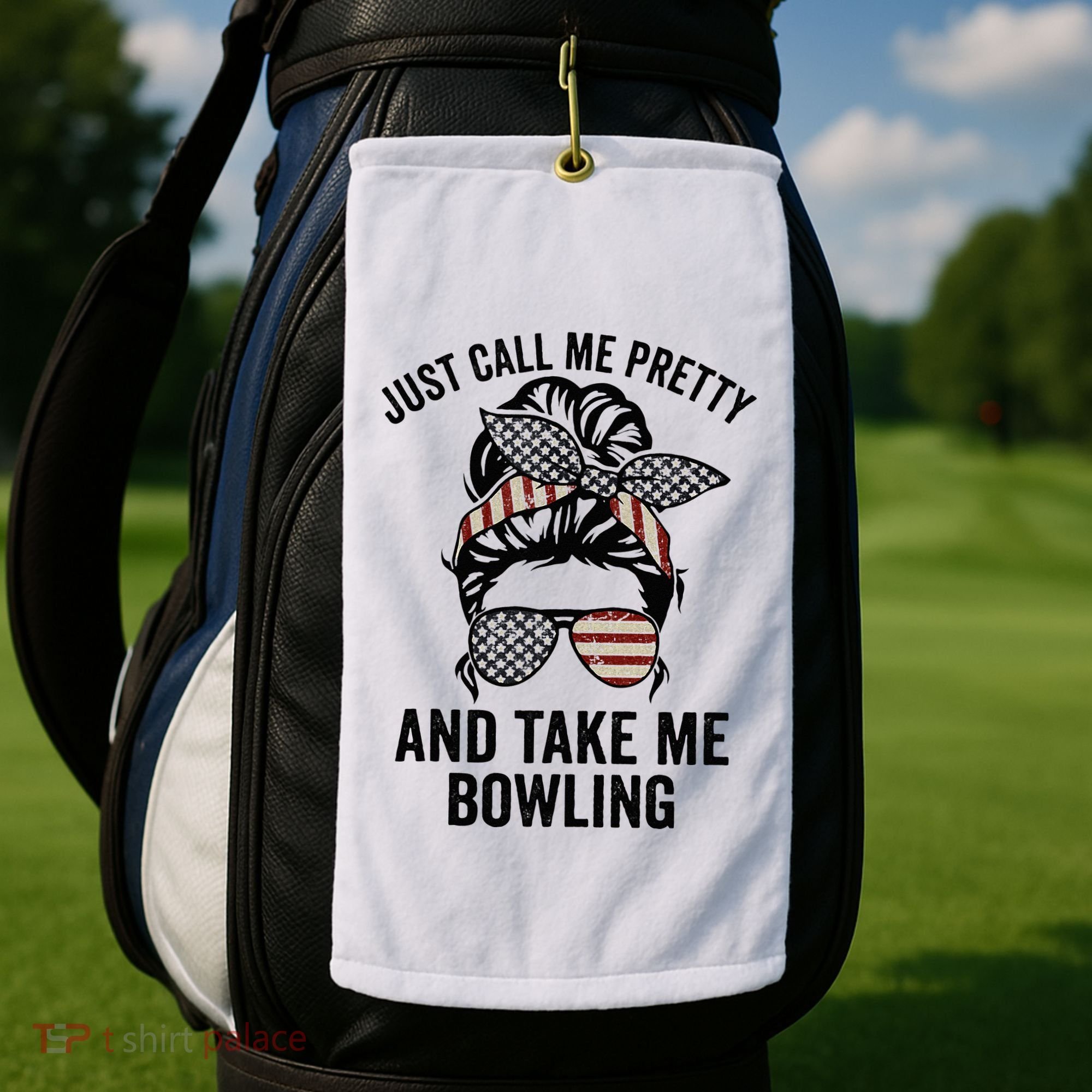 Just Call Me Pretty And Take Me Bowling Funny Mom Bowler Golf Towel