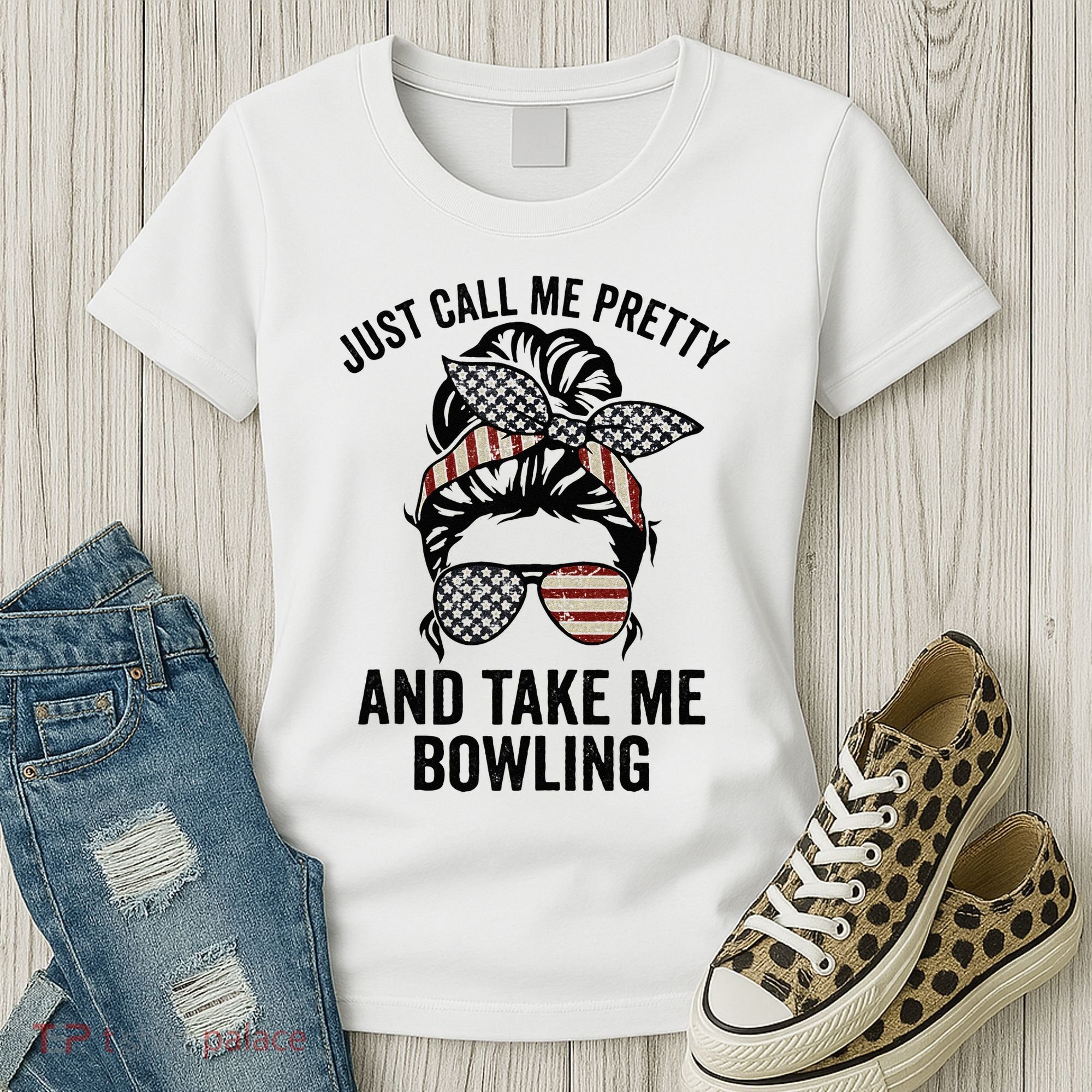 Just Call Me Pretty And Take Me Bowling Funny Mom Bowler Women's T-Shirt