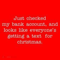 Just Checked My Bank Account Text For Christmas Gifts Funny T-Shirt thumb 7