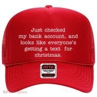 Just Checked My Bank Account Text For Christmas Gifts Funny Hat thumb 0