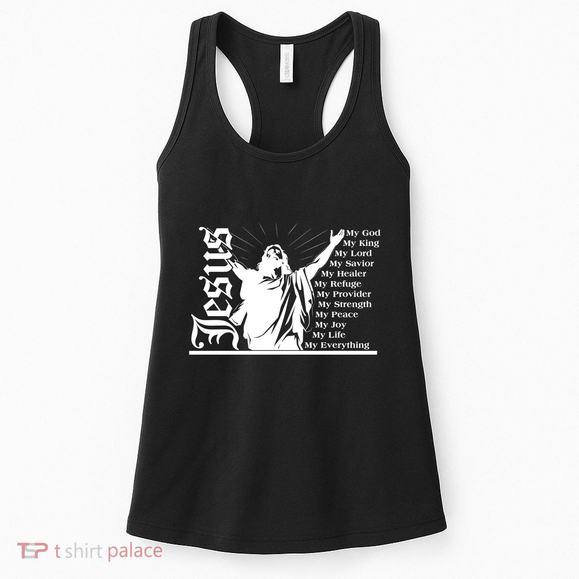 Jesus Christ My God King Lord Savior Strength Prayer Women's Tank Top