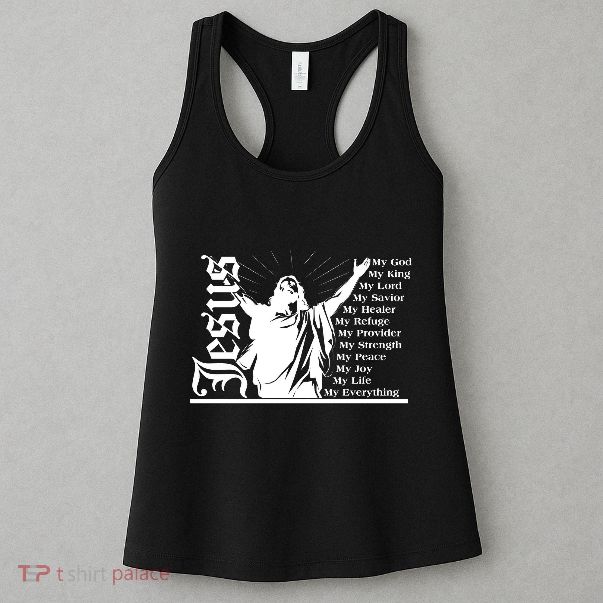 Jesus Christ My God King Lord Savior Strength Prayer Women's Tank Top