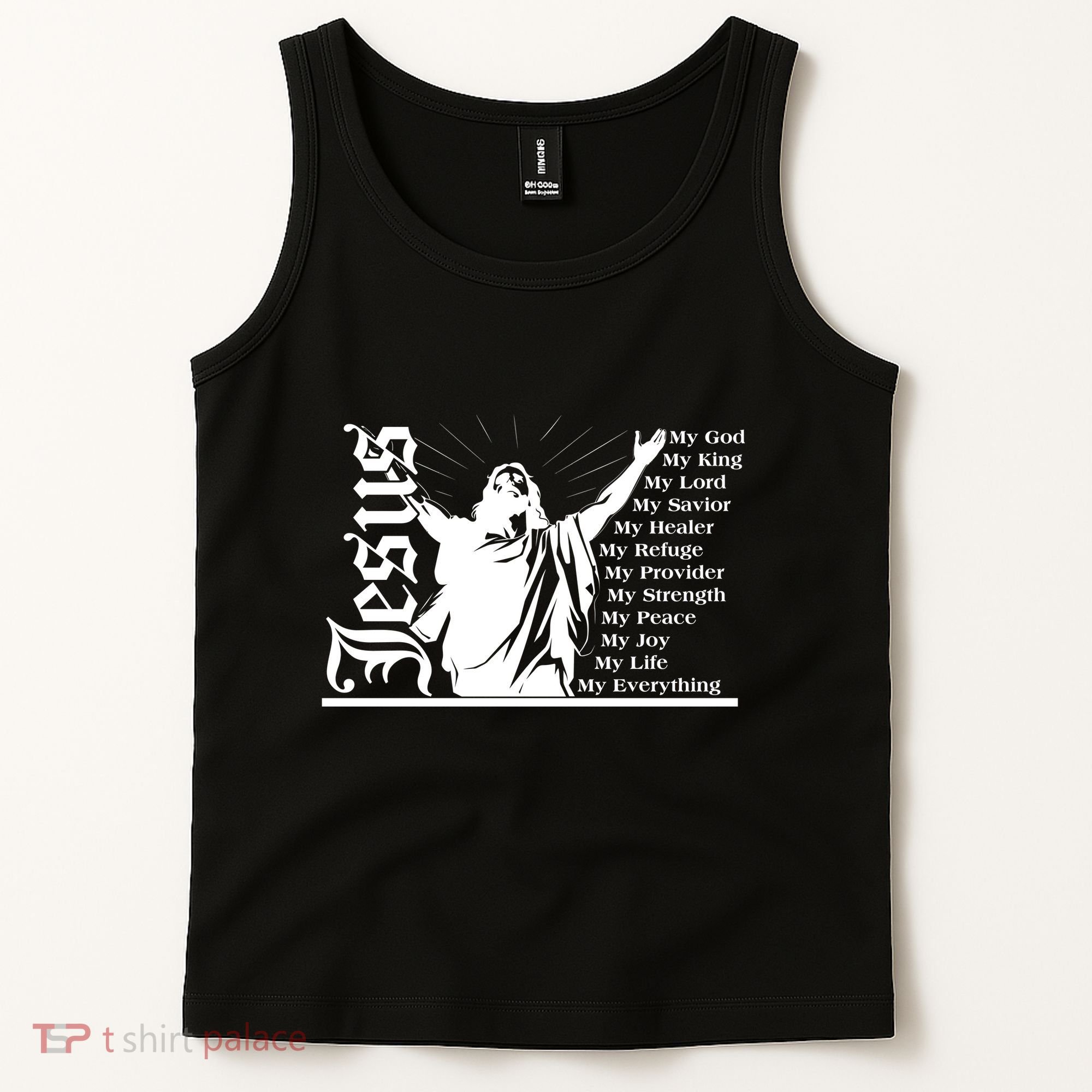 Jesus Christ My God King Lord Savior Strength Prayer Tank Top