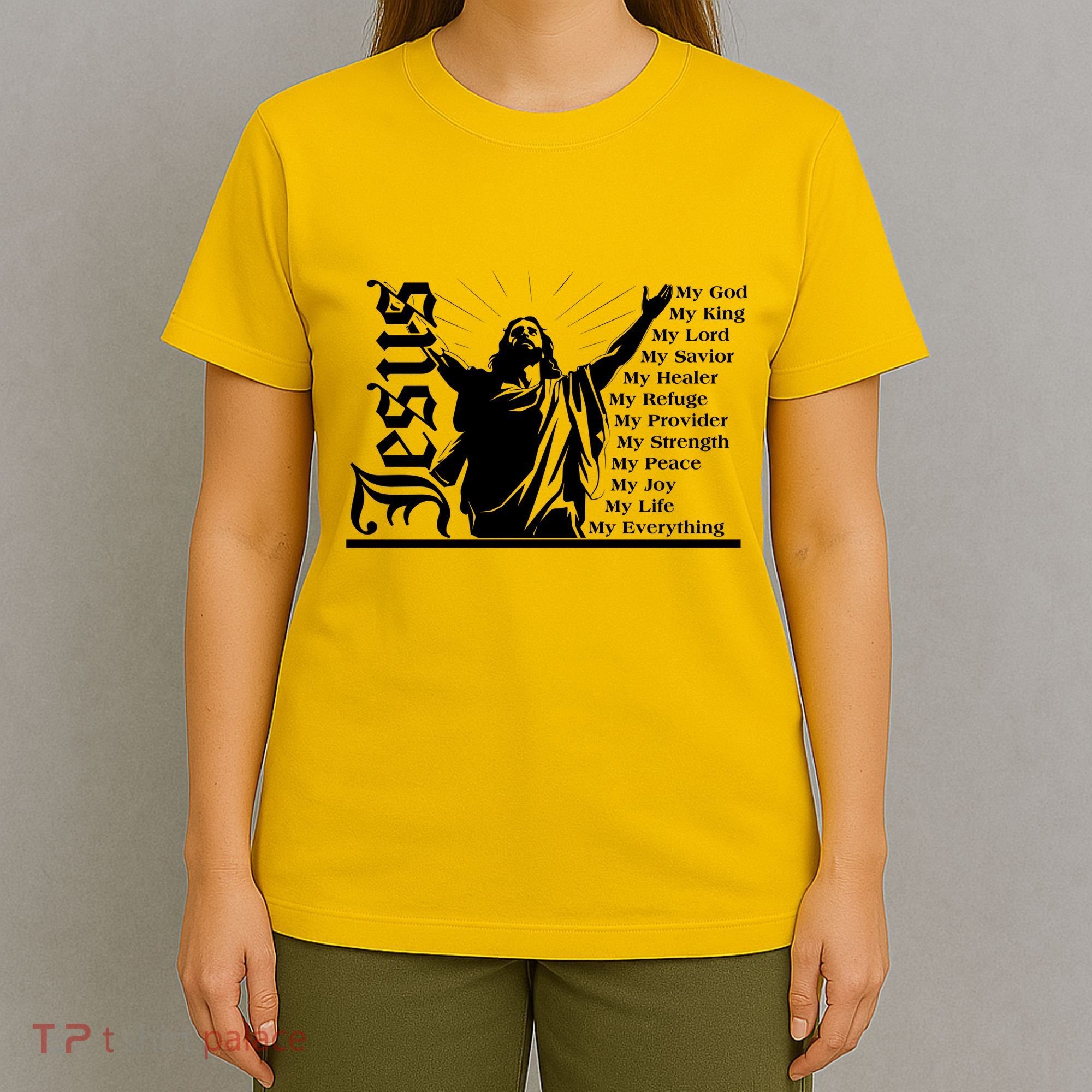 Jesus Christ My God King Lord Savior Strength Prayer T-Shirt