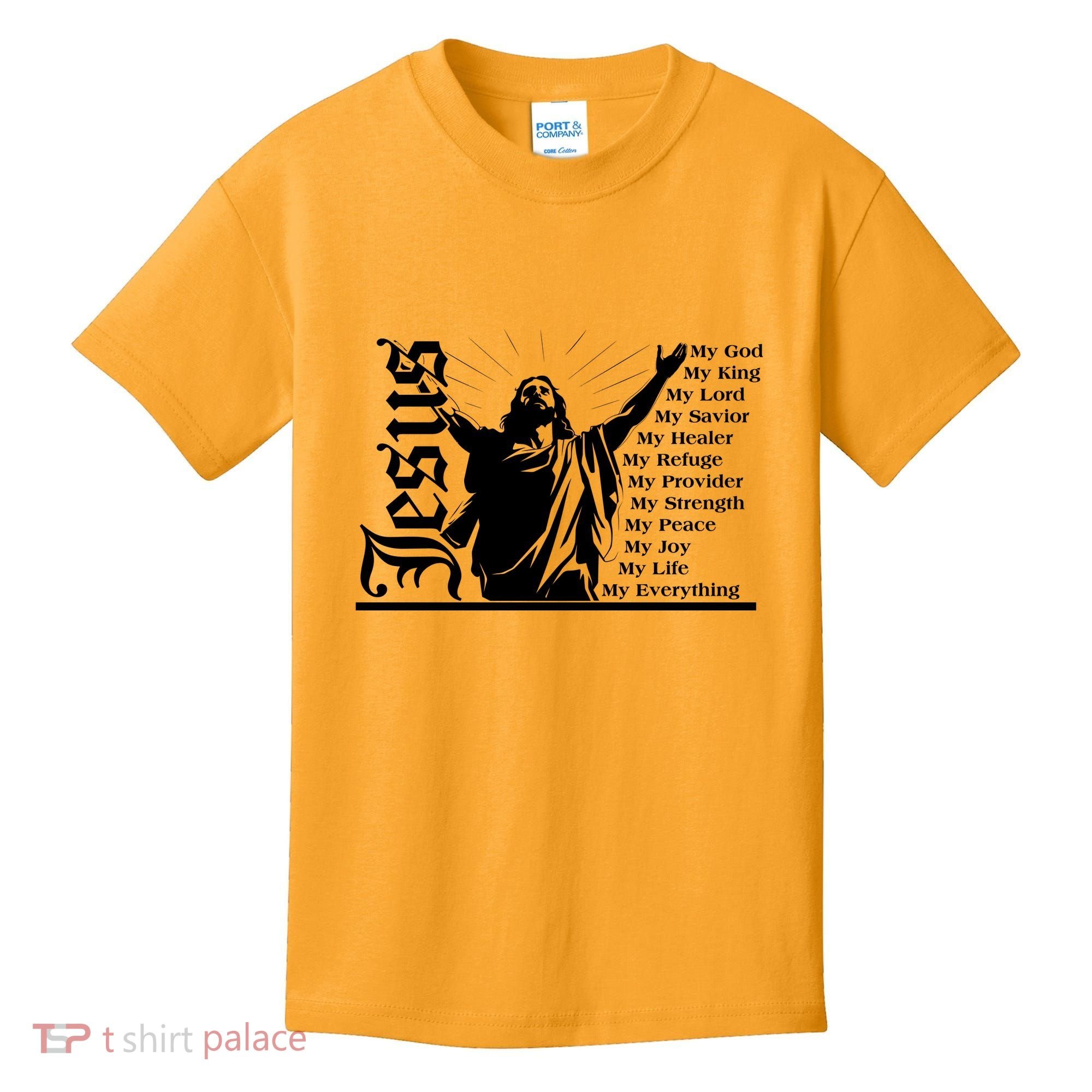Jesus Christ My God King Lord Savior Strength Prayer Kids T-Shirt