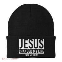 Jesus Changed My Life Ask Me How Jesus Beanie thumb 0