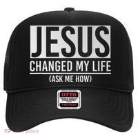 Jesus Changed My Life Ask Me How Jesus Hat thumb 0