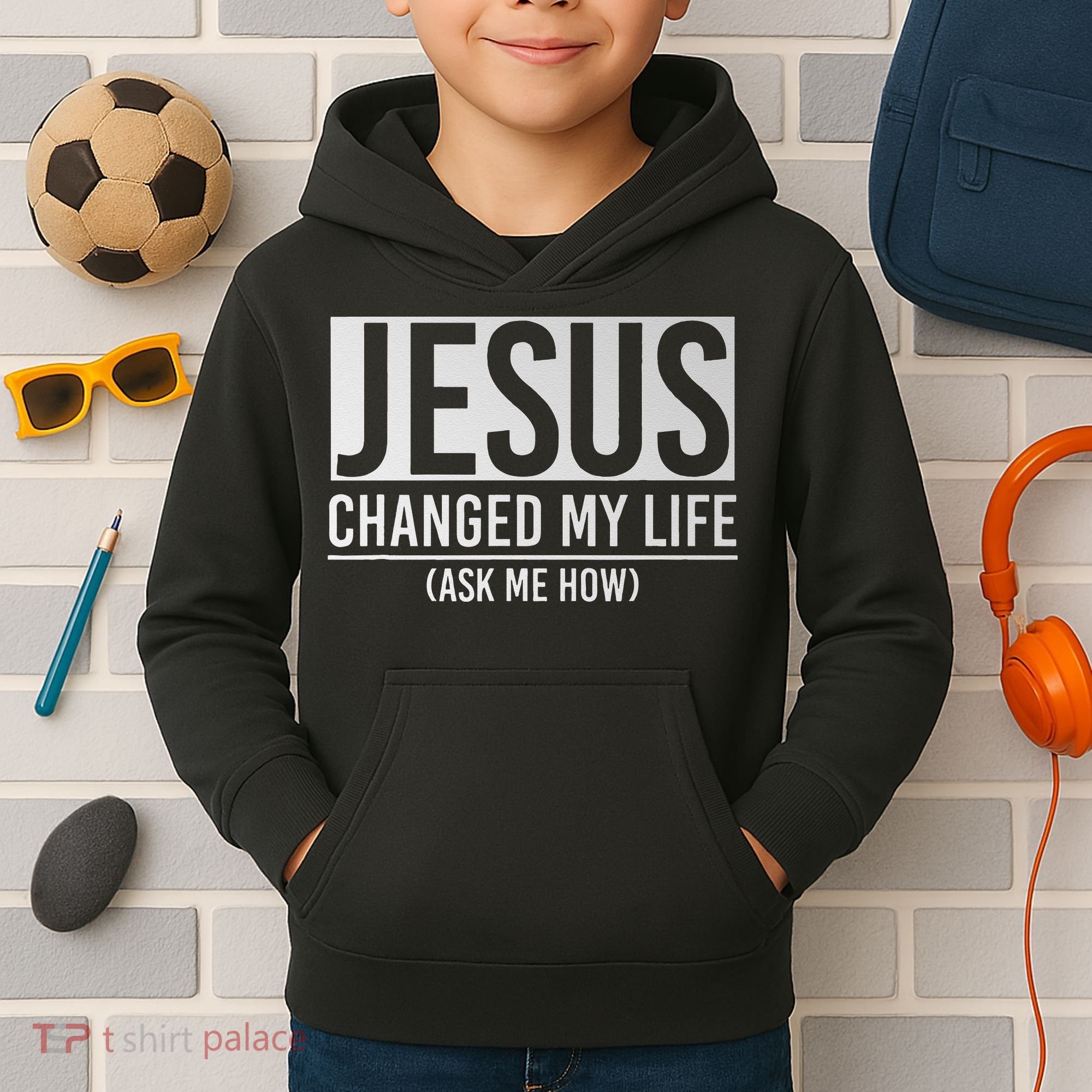 Jesus Changed My Life Ask Me How Jesus Kids Hoodie