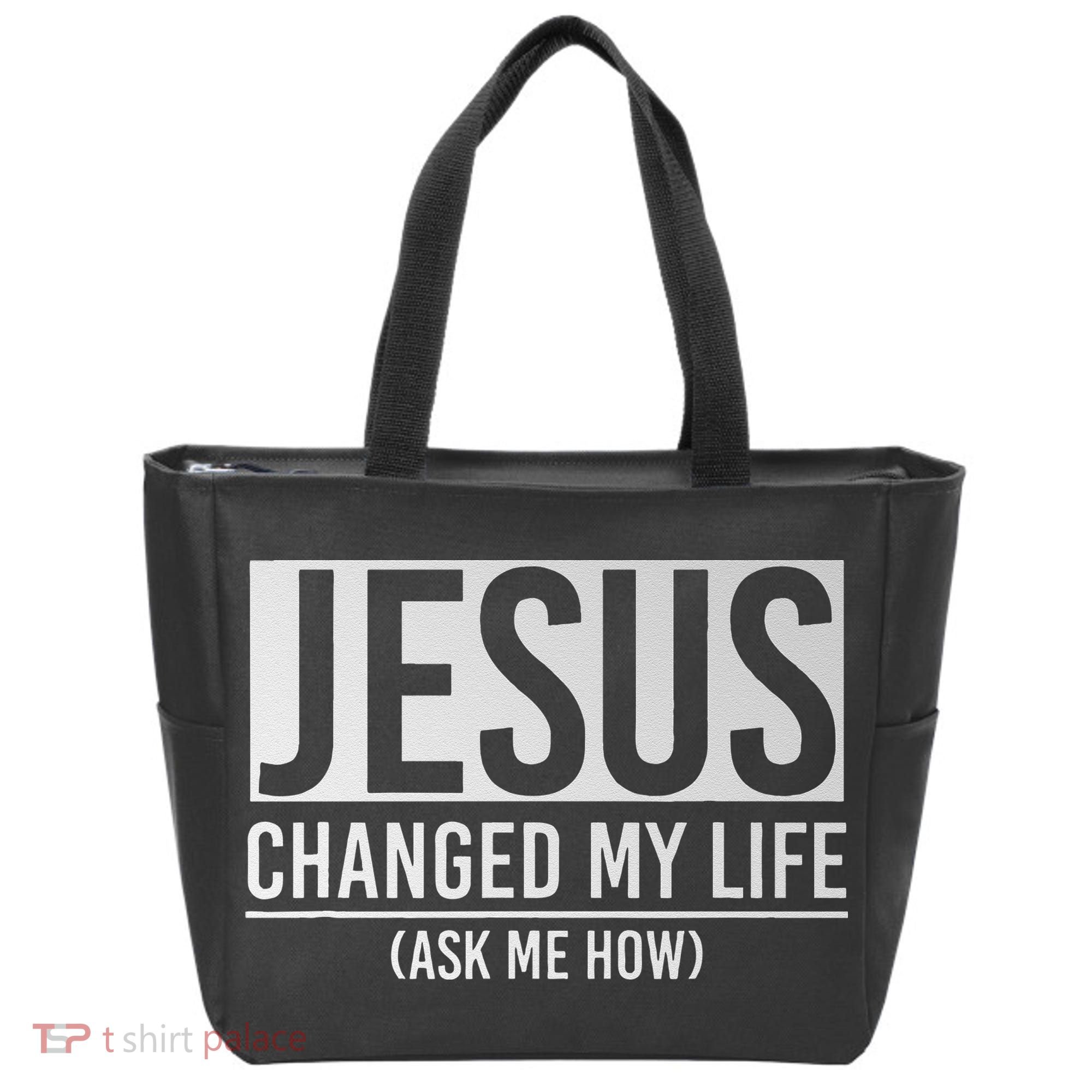 Jesus Changed My Life Ask Me How Jesus Tote Bag