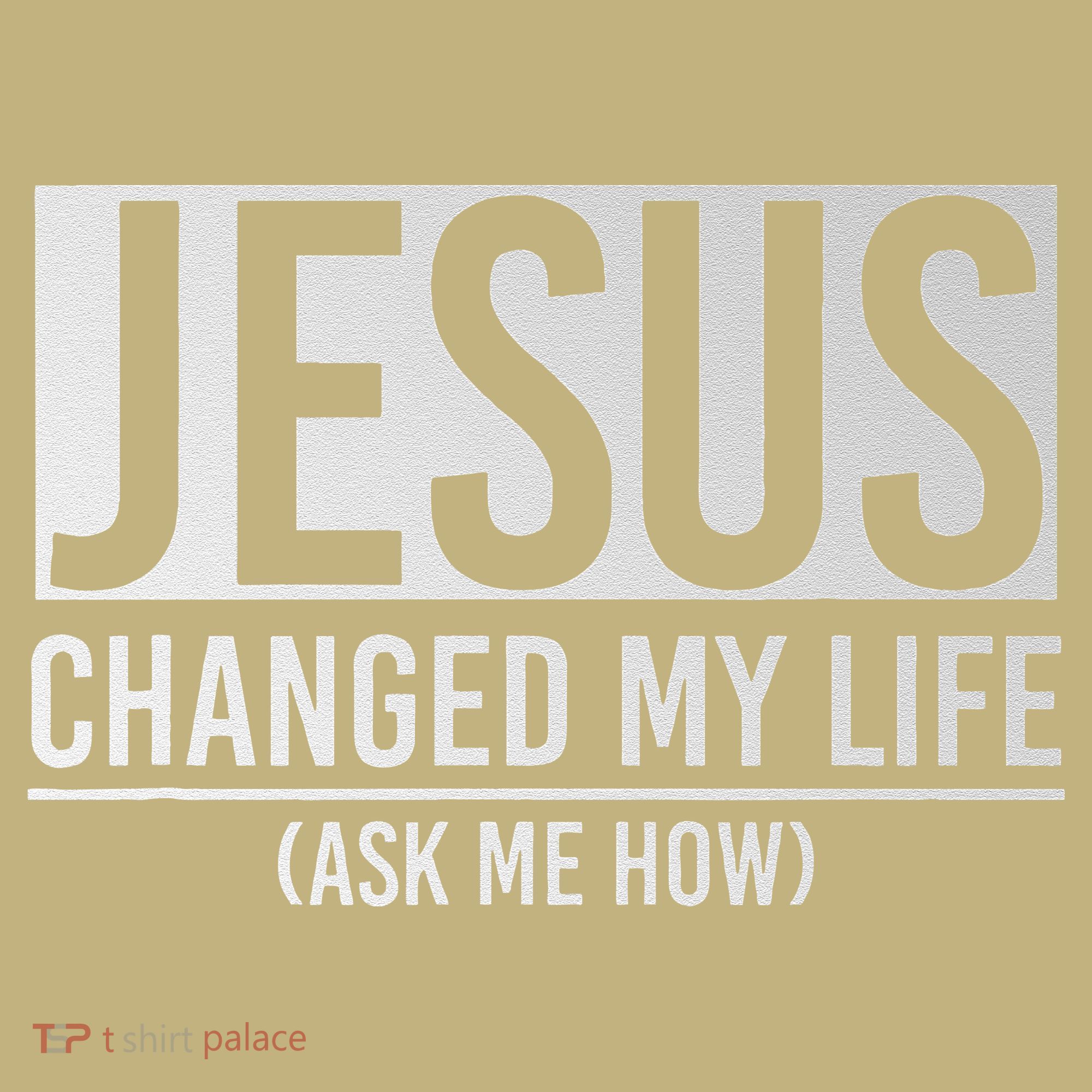 Jesus Changed My Life Ask Me How Jesus Mousepad