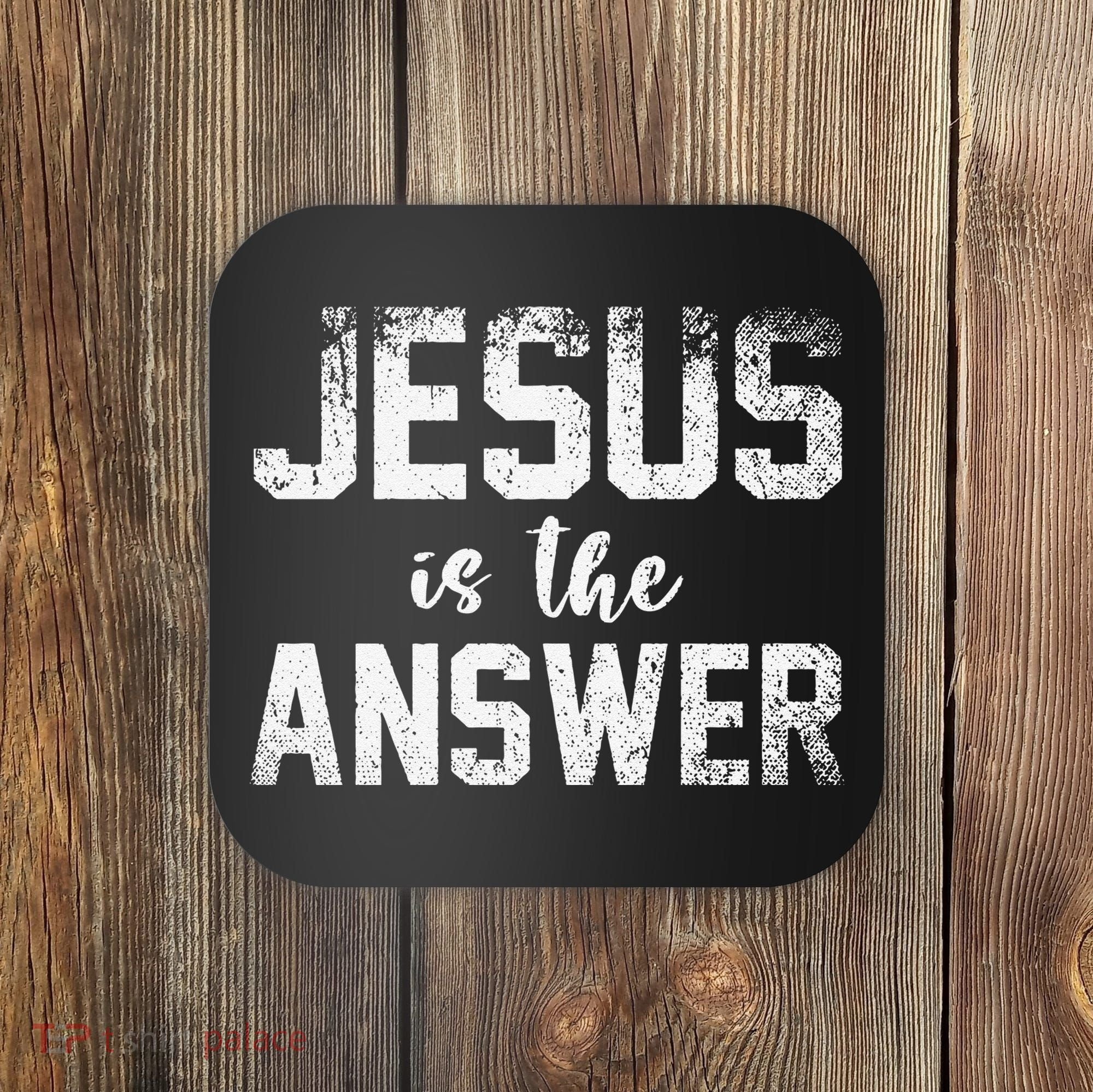 Jesus Changed My Life Ask Me How Jesus 1 Coaster