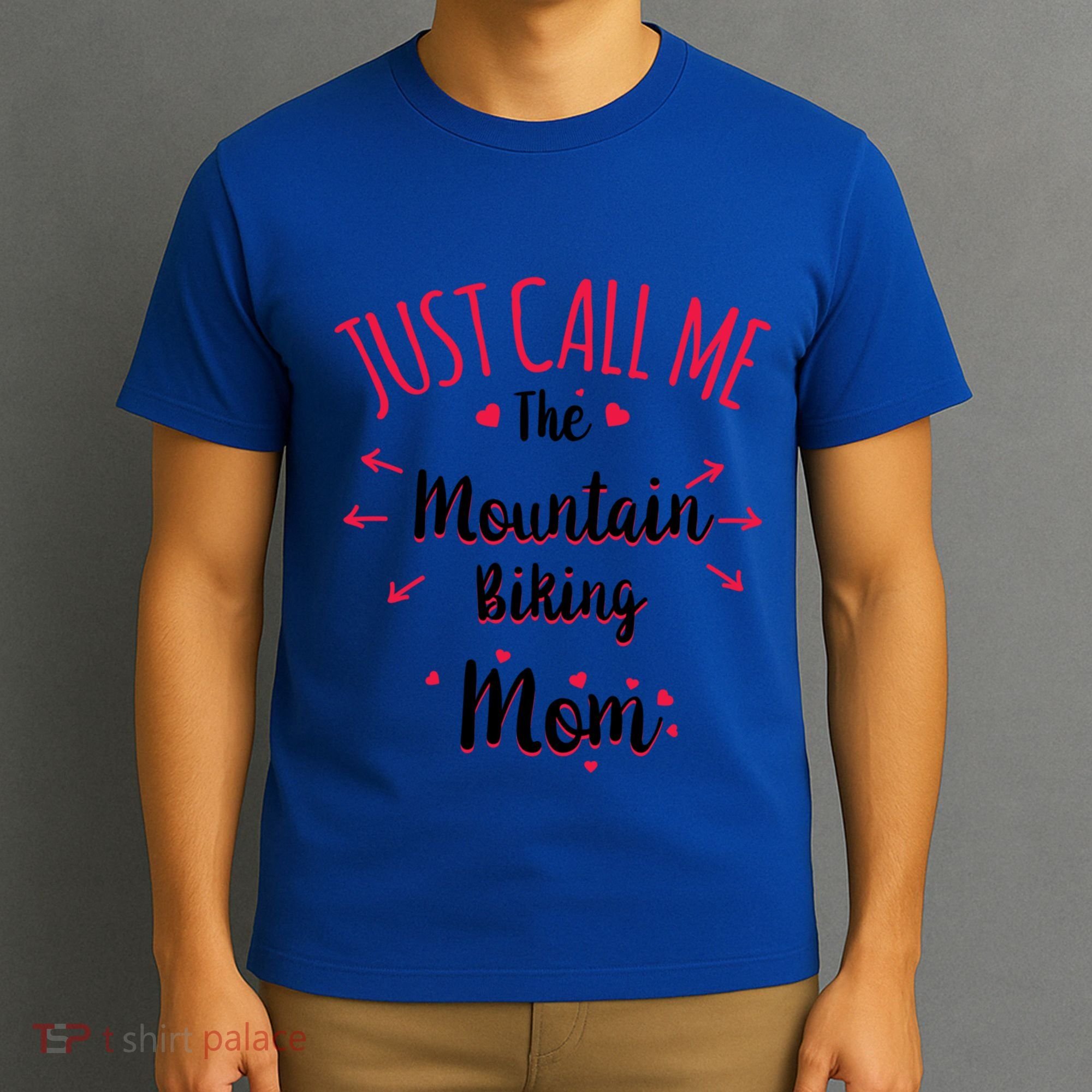 Just Call Me The Mountain Biking Mom Mtb MotherS Day Gift T-Shirt