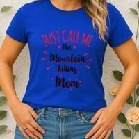 Just Call Me The Mountain Biking Mom Mtb MotherS Day Gift Women's T-Shirt thumb 2