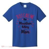 Just Call Me The Mountain Biking Mom Mtb MotherS Day Gift Kids T-Shirt thumb 0