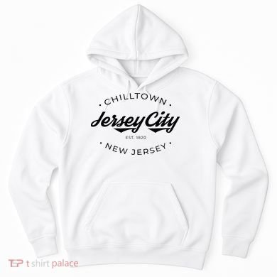 Jersey City New Jersey Chilltown Hoodie