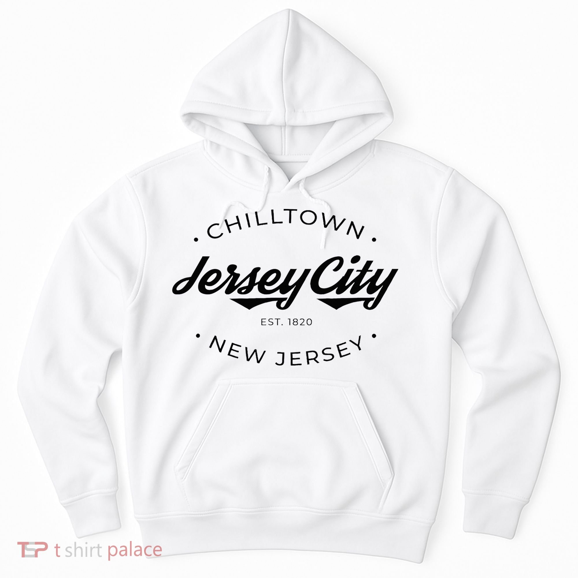 Jersey City New Jersey Chilltown Hoodie