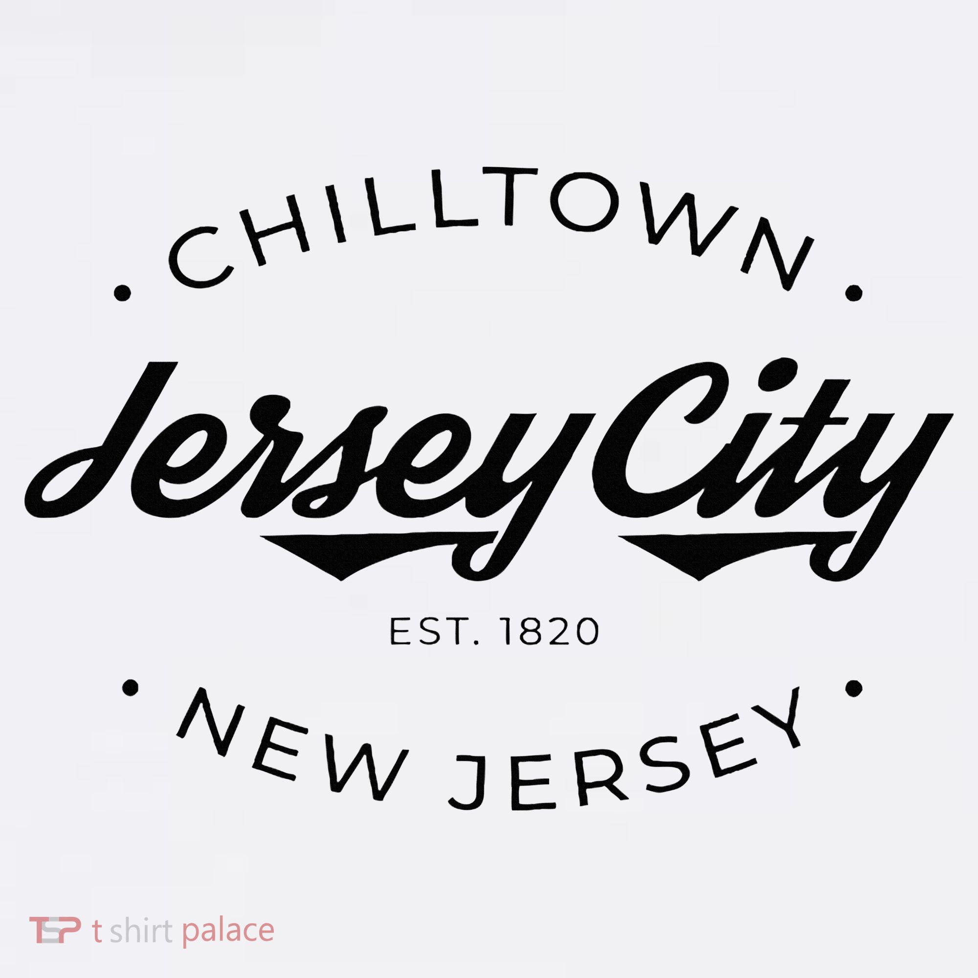 Jersey City New Jersey Chilltown Sweatshirt