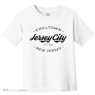 Jersey City New Jersey Chilltown Toddler T-Shirt