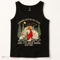 Jesus Coming Out Of My Cave And Ive Been Doing Just Fine Tank Top thumb 2