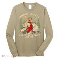 Jesus Coming Out Of My Cave And Ive Been Doing Just Fine Long Sleeve Shirt thumb 0