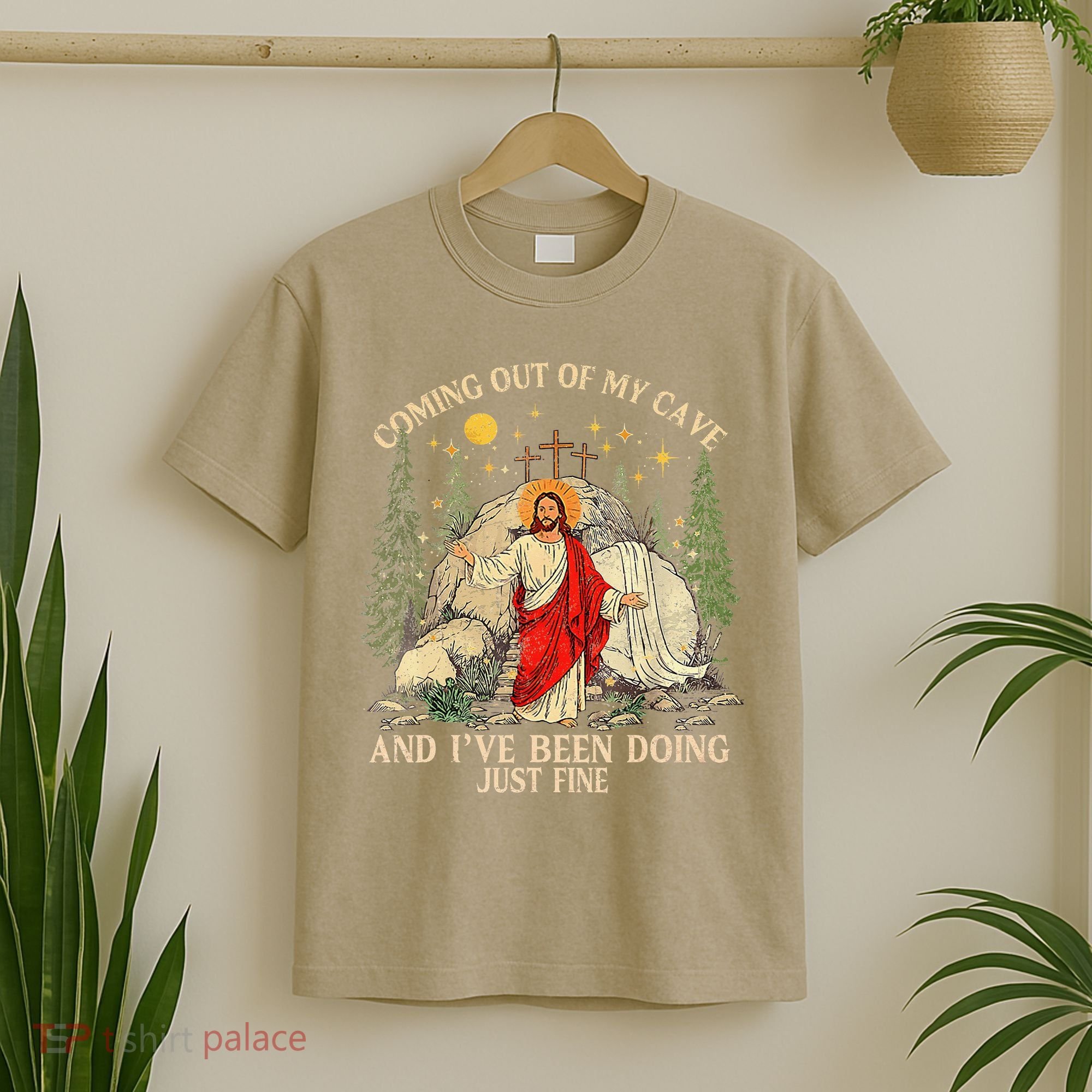 Jesus Coming Out Of My Cave And Ive Been Doing Just Fine T-Shirt