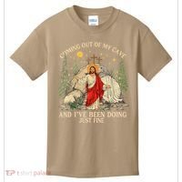 Jesus Coming Out Of My Cave And Ive Been Doing Just Fine Kids T-Shirt thumb 0