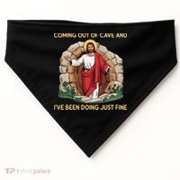 Jesus Coming Out Of My Cave And Ive Been Doing Just Fine USA-Made Doggie Bandana thumb 0