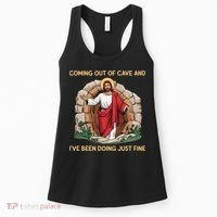 Jesus Coming Out Of My Cave And Ive Been Doing Just Fine Women's Tank Top thumb 0