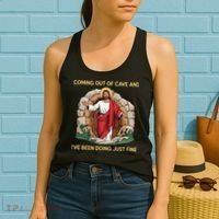 Jesus Coming Out Of My Cave And Ive Been Doing Just Fine Women's Tank Top thumb 2