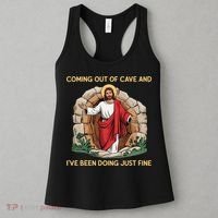 Jesus Coming Out Of My Cave And Ive Been Doing Just Fine Women's Tank Top thumb 3
