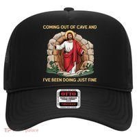 Jesus Coming Out Of My Cave And Ive Been Doing Just Fine Hat thumb 0