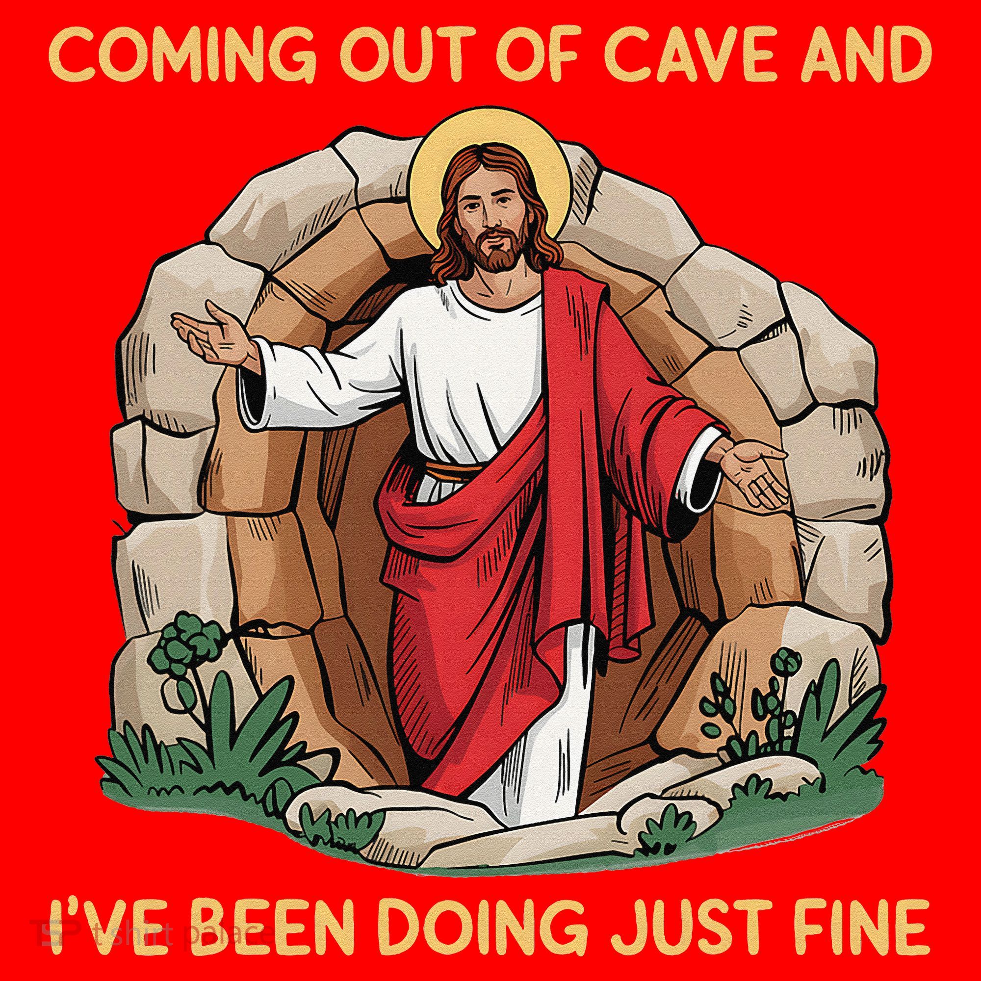 Jesus Coming Out Of My Cave And Ive Been Doing Just Fine Santa Hat