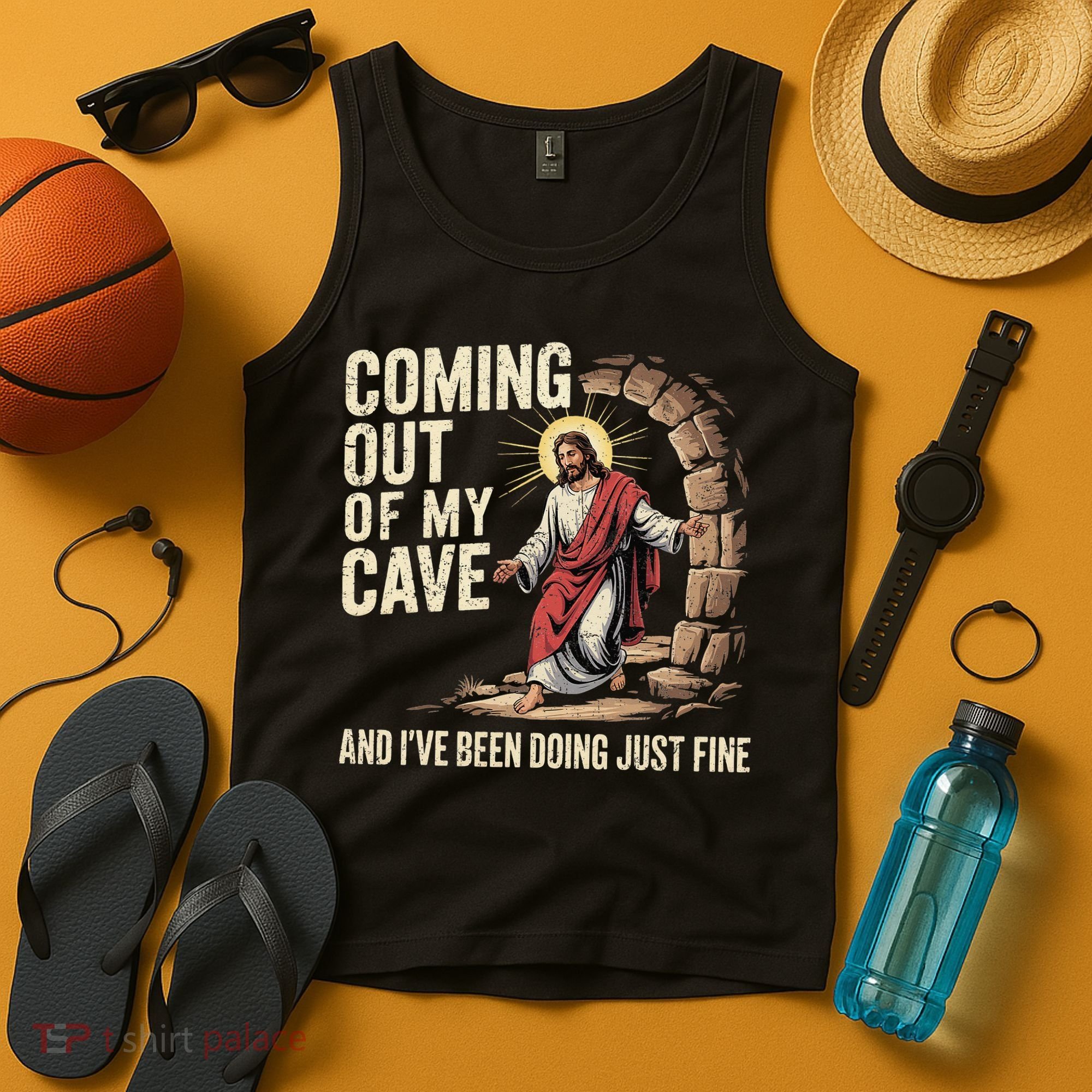 Jesus Coming Out Of My Cave And Ive Been Doing Just Fine Tank Top