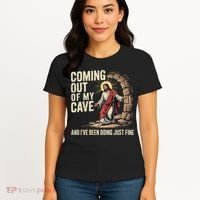 Jesus Coming Out Of My Cave And Ive Been Doing Just Fine Women's T-Shirt thumb 4