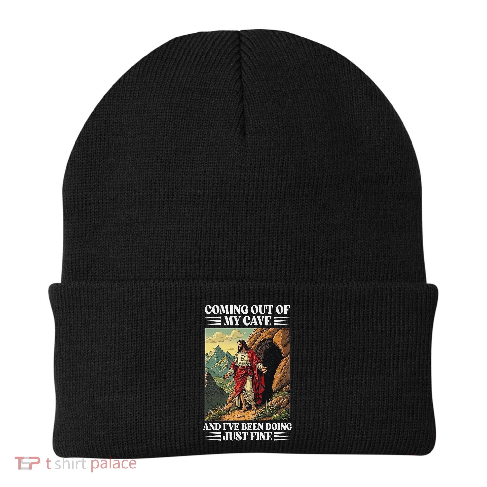 Jesus Coming Out Of My Cave And Ive Been Doing Just Fine Beanie