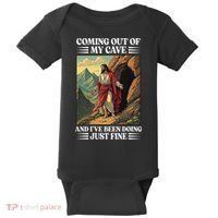 Jesus Coming Out Of My Cave And Ive Been Doing Just Fine Baby Bodysuit thumb 0