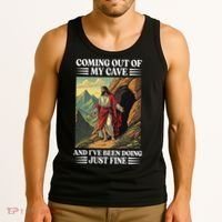 Jesus Coming Out Of My Cave And Ive Been Doing Just Fine Tank Top thumb 3