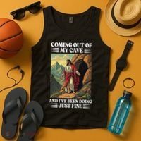 Jesus Coming Out Of My Cave And Ive Been Doing Just Fine Tank Top thumb 4