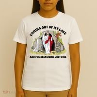 Jesus Coming Out Of My Cave And I’ve Been Doing Just Fine  T-Shirt thumb 4