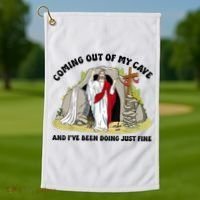 Jesus Coming Out Of My Cave And I’ve Been Doing Just Fine  Golf Towel thumb 1