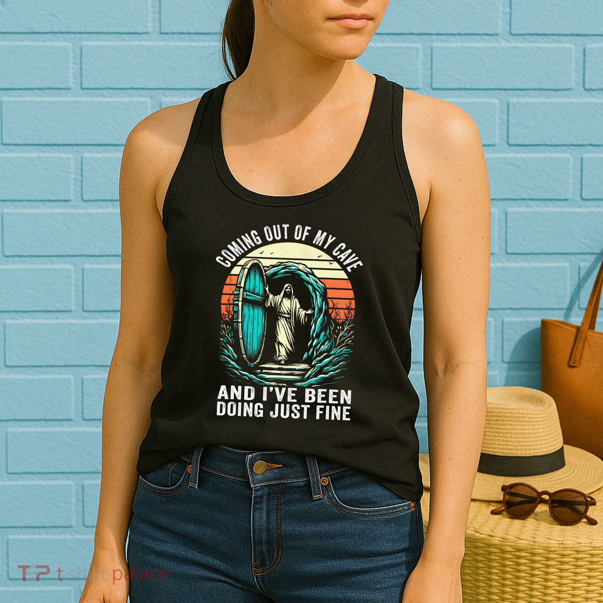 Jesus Coming Out Of My Cave And Ive Been Doing Just Fine Women's Tank Top