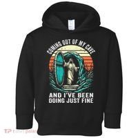 Jesus Coming Out Of My Cave And Ive Been Doing Just Fine Toddler Hoodie thumb 0