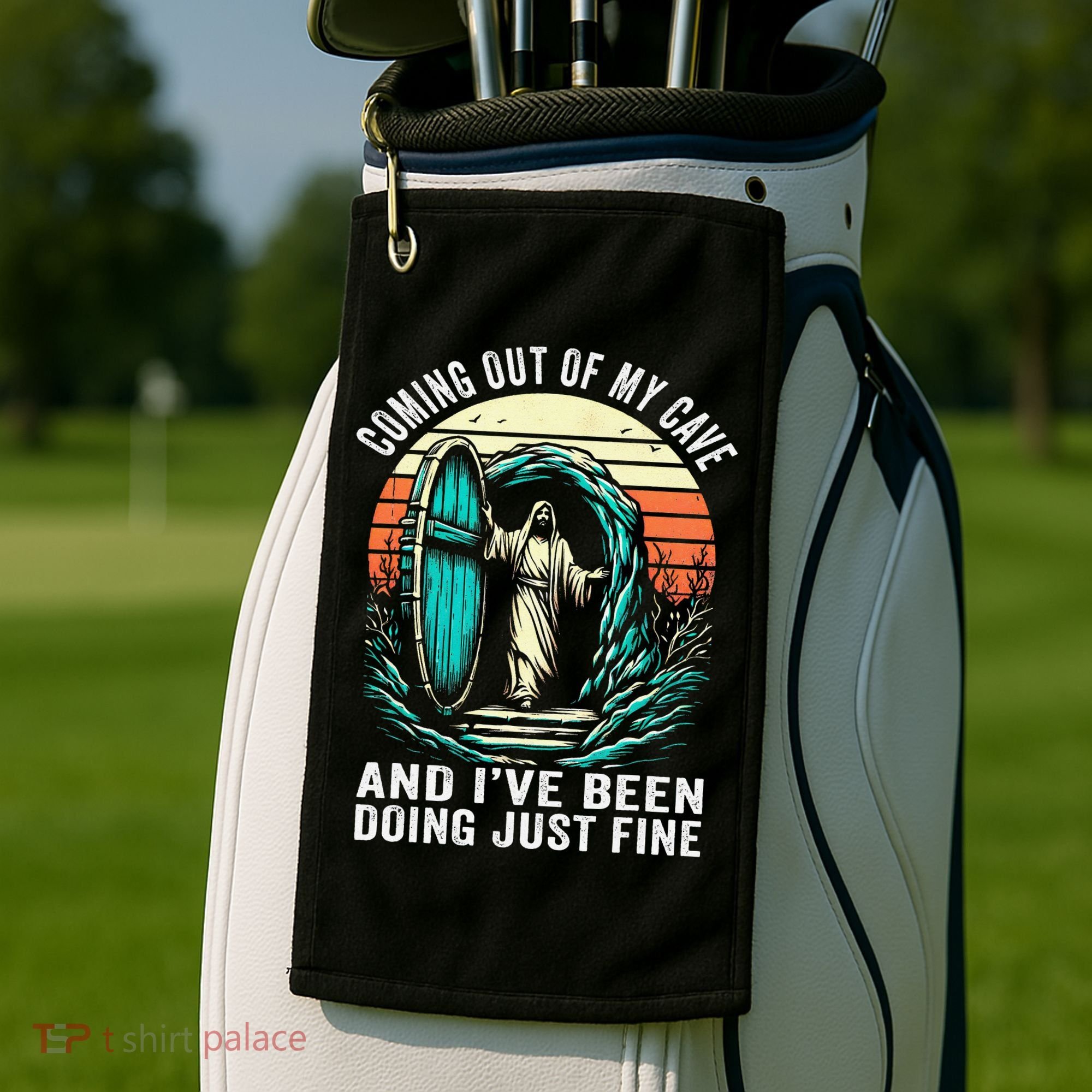 Jesus Coming Out Of My Cave And Ive Been Doing Just Fine Golf Towel
