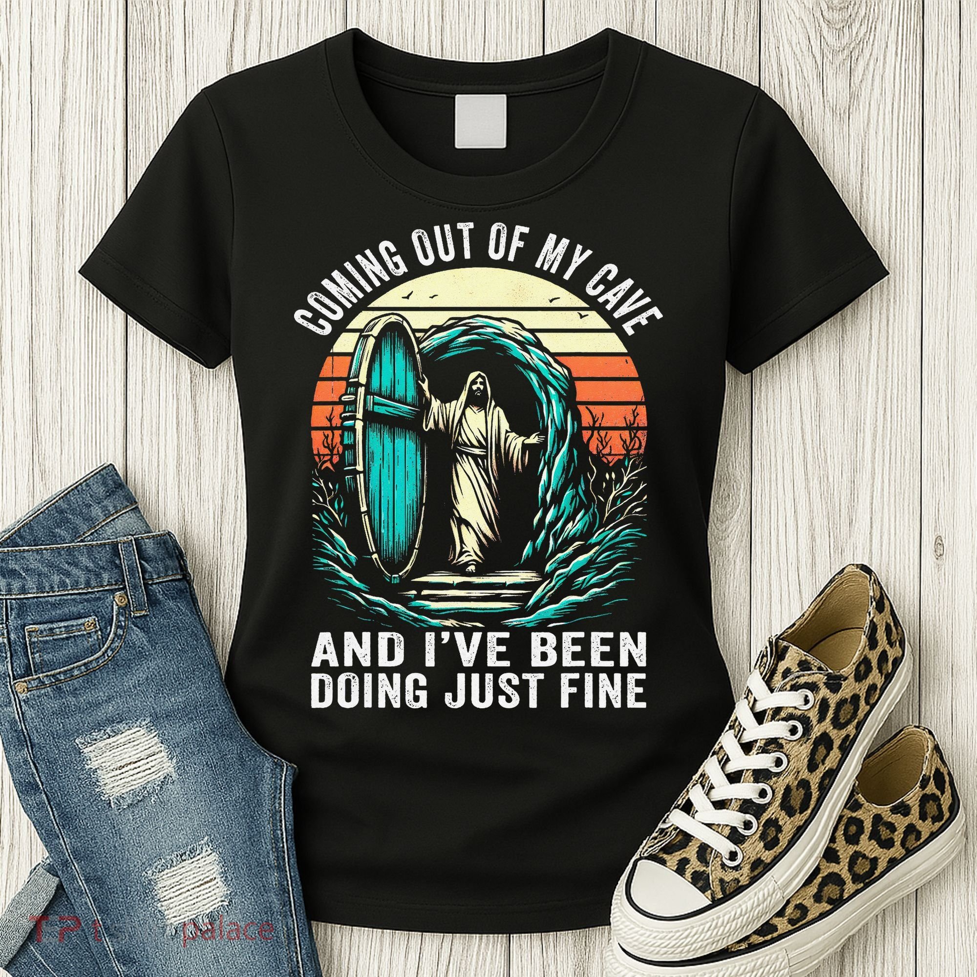 Jesus Coming Out Of My Cave And Ive Been Doing Just Fine Women's T-Shirt