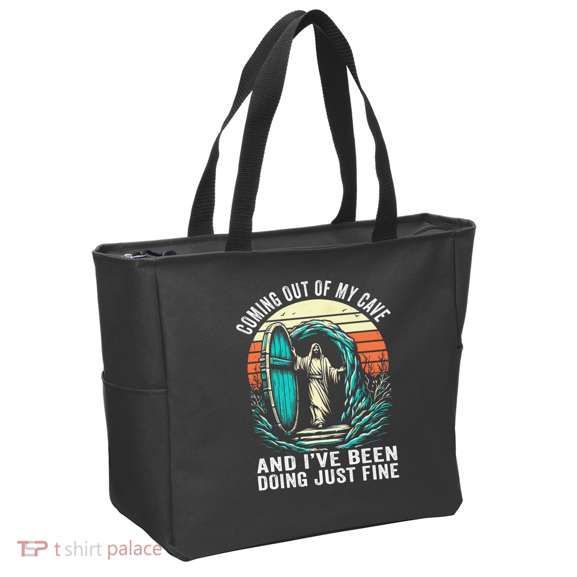 Jesus Coming Out Of My Cave And Ive Been Doing Just Fine Tote Bag