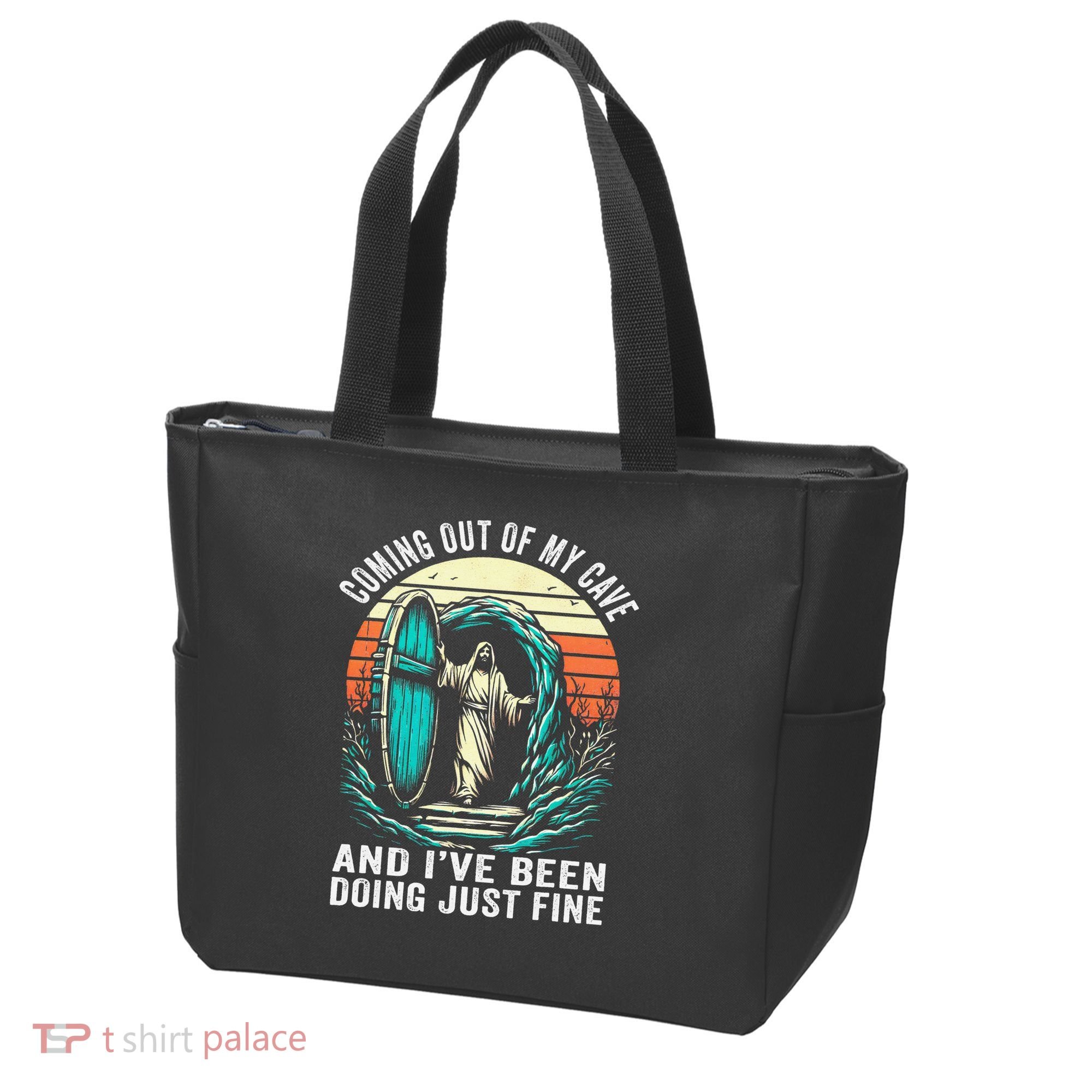 Jesus Coming Out Of My Cave And Ive Been Doing Just Fine Tote Bag